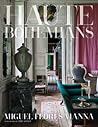 Haute Bohemians by Miguel Flores-Vianna