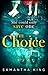 The Choice