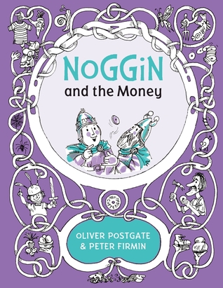 Noggin and the Money (7) (Noggin the Nog)