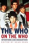 The Who on the Who by Sean Egan