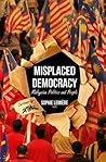 Misplaced Democra...