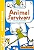 Animal Survivors (Reading Ladder Level 3)