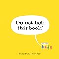 Do Not Lick this Book