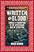 Written in Blood: Courage and Corruption in the Appalachian War of Extraction