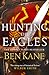 Hunting the Eagles  (Eagles of Rome #2))