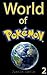 Nightmares are Real: Pikachu holds the key to survival, but can he learn how to use it? (World of Pokemon Book 2)