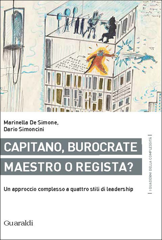 Capitano, burocrate maestro o regista? (Paperback)
