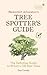Westonbirt Arboretum’s Tree Spotter’s Guide by Dan Crowley