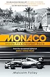 Monaco: Inside F1's Greatest Race