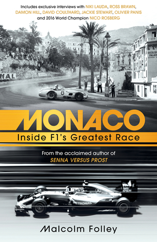 Monaco: Inside F1's Greatest Race
