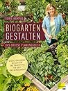 Biogärten gestalt...