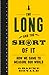 The Long and the Short of It: How We Came to Measure Our World