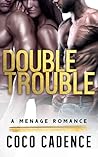 Double Trouble by Coco Cadence