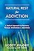 Natural Rest for Addiction:...