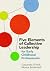 Five Elements of Collective...