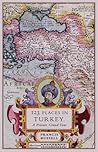 123 Places in Turkey by Francis Russell 123 Places in Turkey by Francis Russell