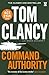 Command Authority by Tom Clancy