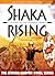 Shaka Rising: A Legend of the Warrior Prince (The African Graphic Novel Series)