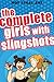 The Complete Girls with Slingshots