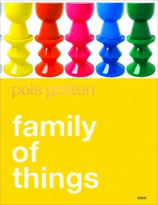 Family of things Pols Potten