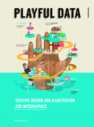 Playful Data: Graphic Design and Illustration for Infographics