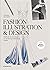 Fashion Illustration & Desi...