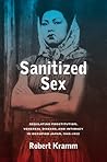Sanitized Sex: Re...