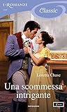 Una scommessa intrigante