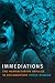 Immediations by Pooja Rangan