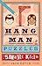 Hangman Puzzles for Smart Kids (Volume 3) (Puzzlewright Junior Hangman)