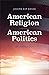 American Religion, American...