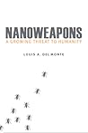 Nanoweapons: A Gr...