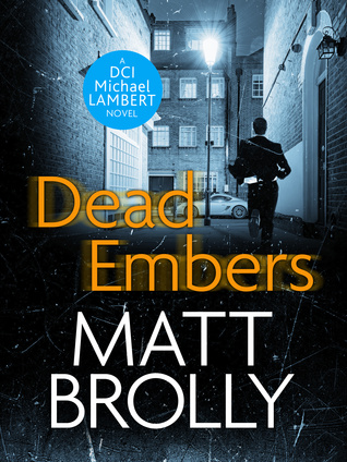 Dead Embers (DCI Michael Lambert #3)