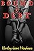 Bound by Debt: A Rough BDSM...