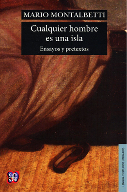 Cualquier hombre es una isla. Ensayos y pretextos (Paperback)