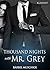 Thousand Nights with Mr Grey
