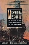 Men with a Mission, 1837 1841: The Quorum of the Twelve Apostles in the British Isles