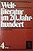 Weltliteratur im 20. Jahrhu...