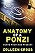 Anatomy of a Ponzi: Scams Past and Present