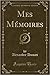 Mes Memoires, Vol. 1