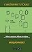 L'ingénierie tutorale: Définir, concevoir et diffuser et évaluer des services d’accompagnement des apprenants d'un digital learning (French Edition)