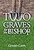 Two Graves for the Bishop (Con Maknazpy, #3)