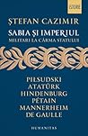 Sabia și imperiul: militari la cârma statului