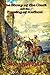 The Story of the Grail and the Passing of Arthur: With linked Table of Contents