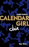 Calendar Girl - Juin by Audrey Carlan
