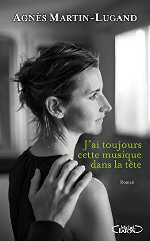 J'ai toujours cette musique dans la tête (Kindle Edition)