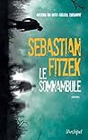 Le somnambule by Sebastian Fitzek