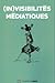 (in)visibilités médiatiques