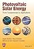 Photovoltaic Solar Energy: From Fundamentals to Applications, Volume 1