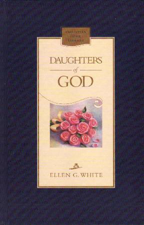 Daughters of God: Messages Especially for Women (Hardcover)